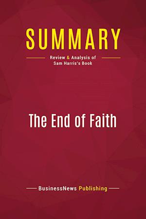 Summary: The End of Faith