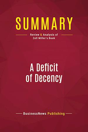 Summary: A Deficit of Decency