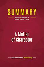 Summary: A Matter of Character