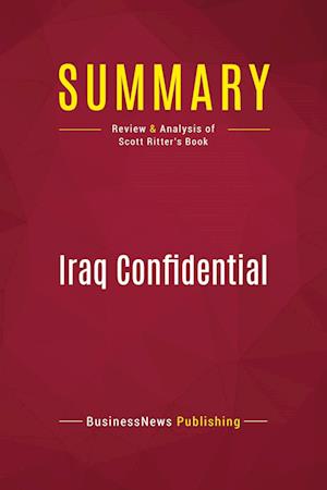 Summary: Iraq Confidential