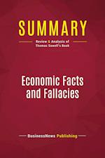 Summary: Economic Facts and Fallacies