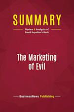 Summary: The Marketing of Evil