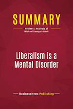 Summary: Liberalism is a Mental Disorder