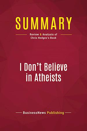 Summary: I Don't Believe in Atheists