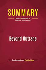 Summary: Beyond Outrage