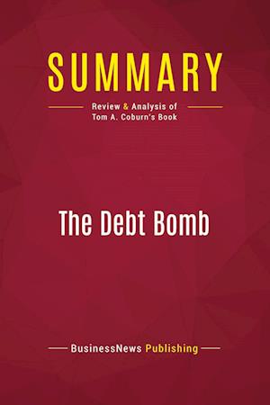 Summary: The Debt Bomb