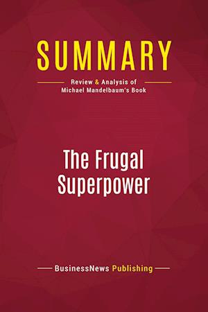 Summary: The Frugal Superpower