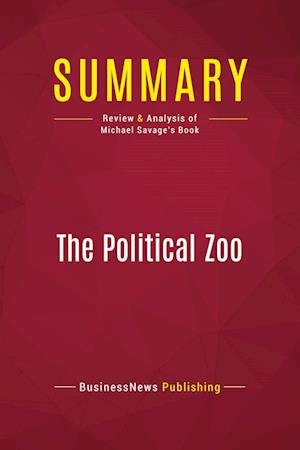 Summary: The Political Zoo