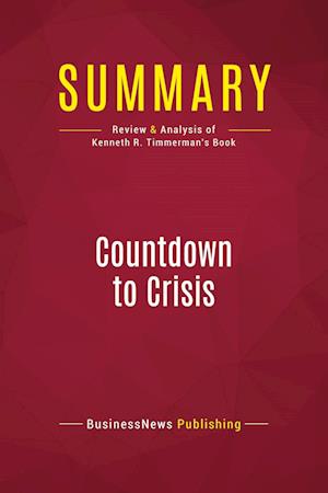 Summary: Countdown to Crisis