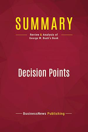 Summary: Decision Points