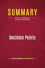 Summary: Decision Points