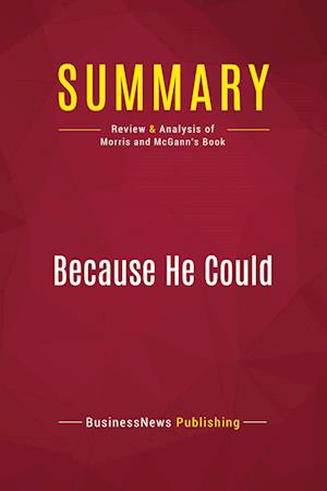 Summary: Because He Could