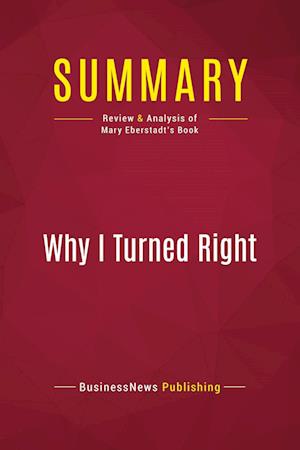 Summary: Why I Turned Right