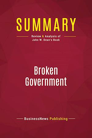 Summary: Broken Government