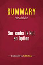 Summary: Surrender is Not an Option