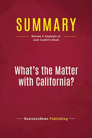 Summary: What's the Matter with California?