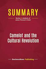 Summary: Camelot and the Cultural Revolution