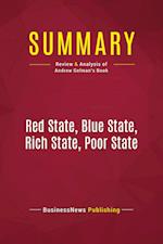 Summary: Red State, Blue State, Rich State, Poor State