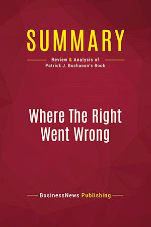 Summary: Where The Right Went Wrong