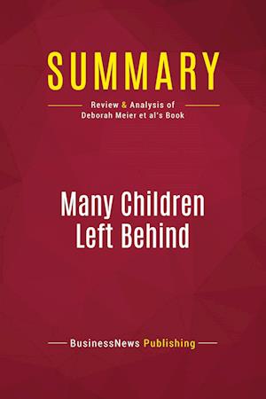 Summary: Many Children Left Behind