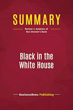 Summary: Black in the White House