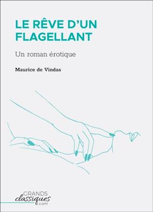 Le Reve d'un flagellant