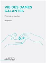 Vie des dames galantes