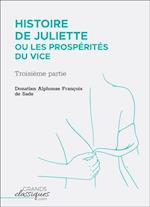 Histoire de Juliette ou Les Prosperites du vice