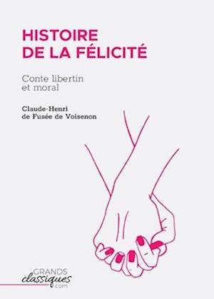 Histoire de la Félicité