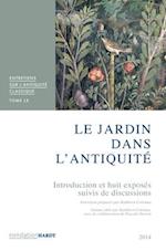 Le Jardin Dans l'Antiquite. Tome LX