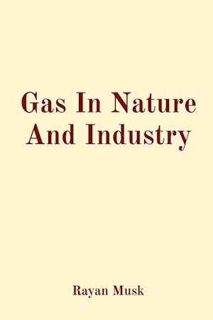 Gas In Nature And Industry