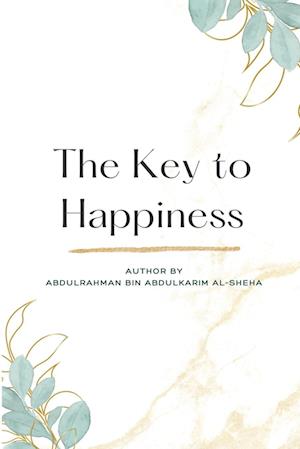 The Key to Happiness