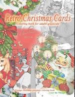 Retro christmas cards coloring book for adults grayscale. Vintage christmas greetings coloring book: Old fashioned christmas coloring book 