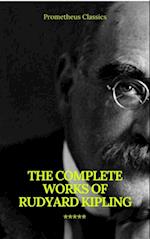 Complete Works of Rudyard Kipling (Illustrated) (Prometheus Classics)