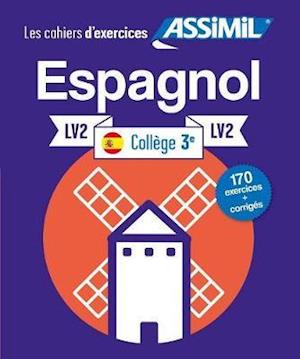 Cahier d'exercices ESPAGNOL - niveau classe de 3e - LV2