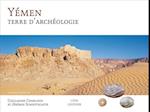 Yemen Terre d'Archeologie