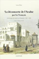 La Decouverte de l'Arabie Par Les Francais