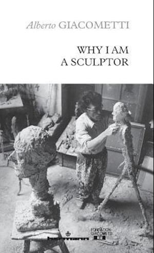 Why I Am a Sculptor