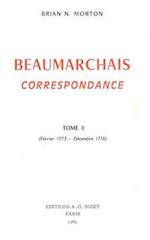 Beaumarchais, Correspondance, T2 (Fevrier 1773-Decembre 1776)