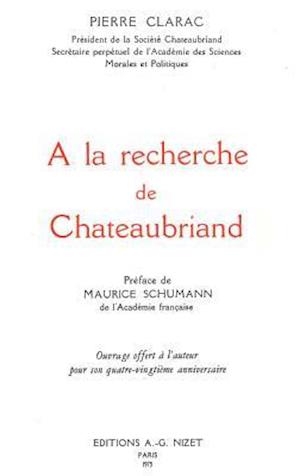 a la Recherche de Chateaubriand