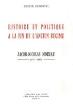 Histoire Et Politique a la Fin de l'Ancien Regime