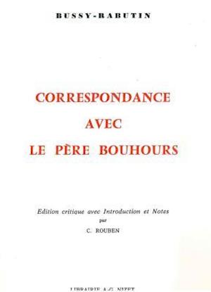 Correspondance Avec Le Pere Bouhours