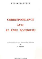 Correspondance Avec Le Pere Bouhours