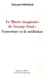 Le Musee Imaginaire de George Sand