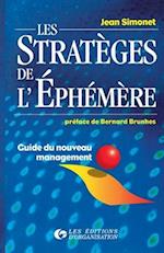 Les stratèges de l'éphémère