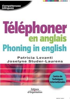 Téléphoner en anglais. Phoning in english