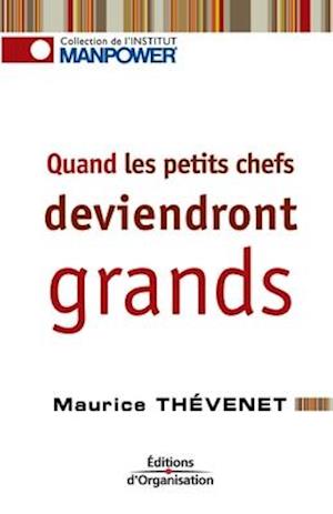 Quand les petits chefs deviendront grands