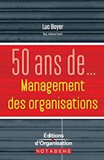 50 ans de management des organisations