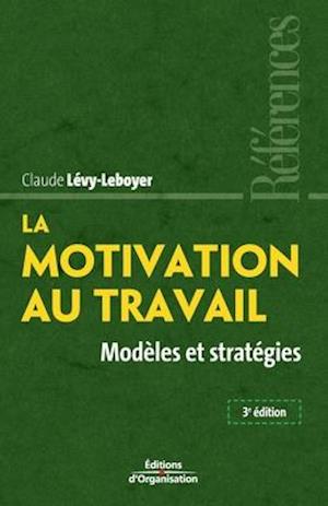 La motivation au travail