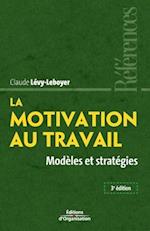 La motivation au travail